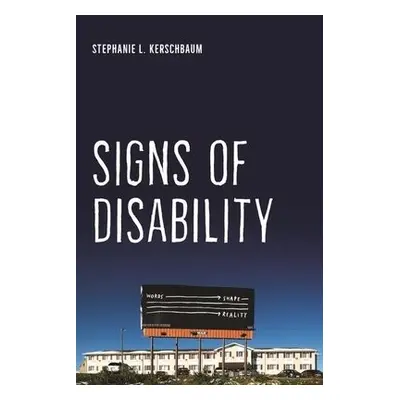 Signs of Disability - Kerschbaum, Stephanie L.