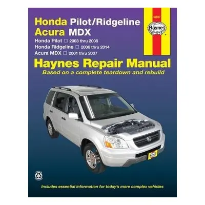 Honda Pilot (2003-2008), Ridgeline (2006-2014) a Acura MDX (2001-2007) Haynes Repair Manual (USA