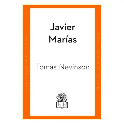 Tomas Nevinson - Marias, Javier