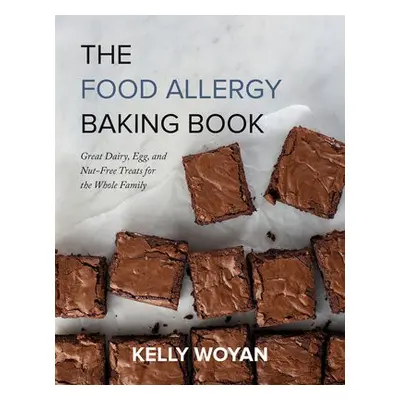 Food Allergy Baking Book - Woyan, Kelly