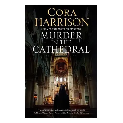 Murder in the Cathedral - Harrison, Cora