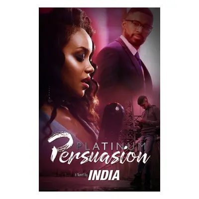 Platinum Persuasion - India