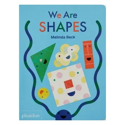 We Are Shapes - Beck, Melinda