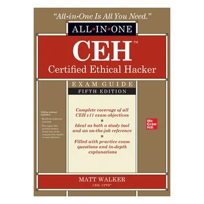 CEH Certified Ethical Hacker All-in-One Exam Guide, Fifth Edition - Walker, Matt