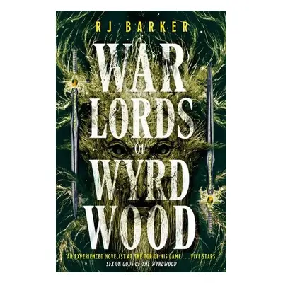 Warlords of Wyrdwood - Barker, RJ