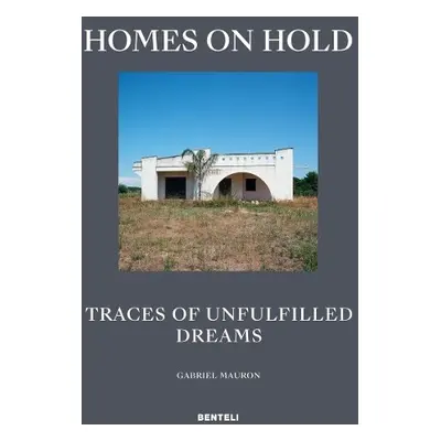 Homes on Hold - Mauron, Gabriel