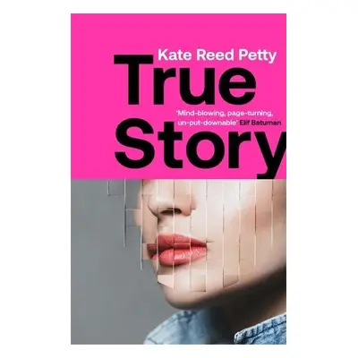 True Story - Petty, Kate Reed