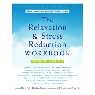 Relaxation and Stress Reduction Workbook - Davis, Martha