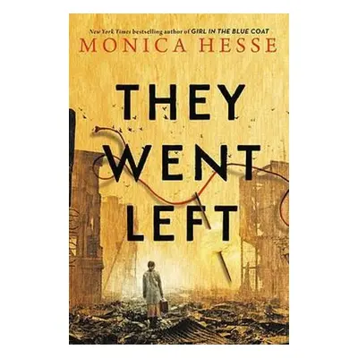 They Went Left - Hesse, Monica