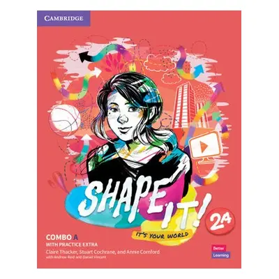 Shape It! Level 2 Combo A Student's Book and Workbook with Practice Extra - Thacker, Claire a Co