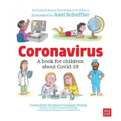 Coronavirus and Covid: A book for children about the pandemic - Wilson, Kate (Managing Director)