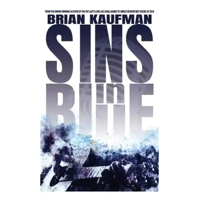 Sins in Blue - Kaufman, Brian