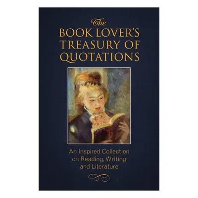 Book Lover's Treasury of Quotations - Brielyn, Jo