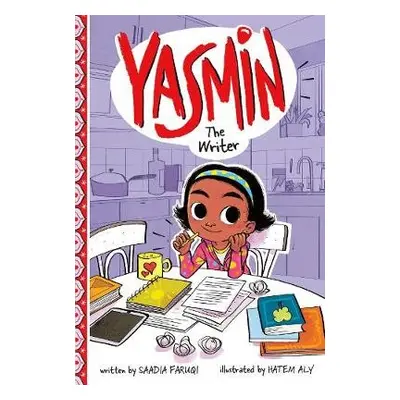 Yasmin the Writer - Faruqi, Saadia