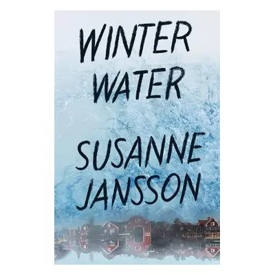 Winter Water - Jansson, Susanne