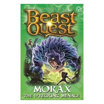 Beast Quest: Morax the Wrecking Menace - Blade, Adam