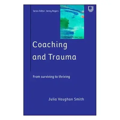 Coaching and Trauma - Vaughan Smith, Julia