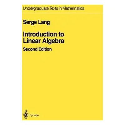 Introduction to Linear Algebra - Lang, Serge