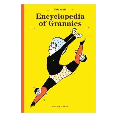 Encyclopedia of Grannies - Veille, Eric