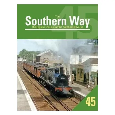 Southern Way Issue 45 - Robertson, Kevin (Author)