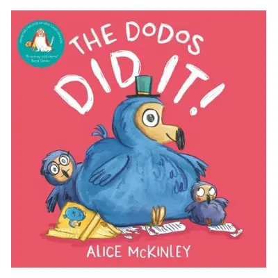 Dodos Did It! - McKinley, Alice