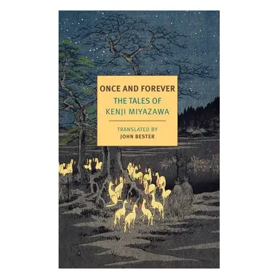 Once And Forever - Bester, John a Miyazawa, Kenji