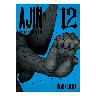 AJIN: DEMI-HUMAN VOL. 12 - Sakurai, Gamon