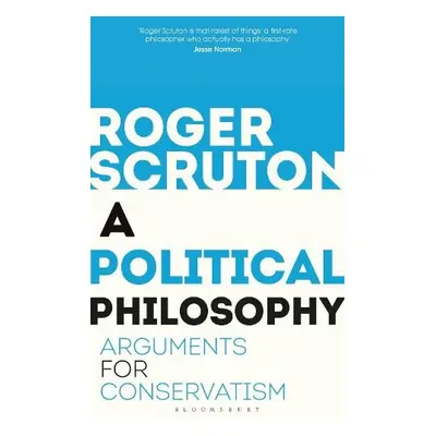 Political Philosophy - Scruton, Sir Roger