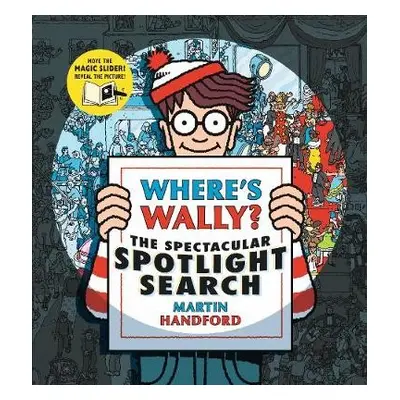 Where's Wally? The Spectacular Spotlight Search - Handford, Martin