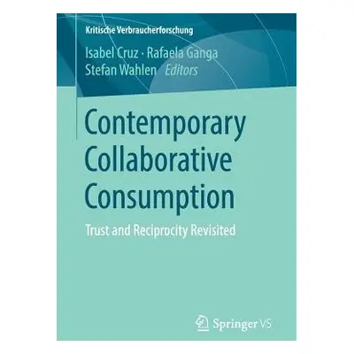 Contemporary Collaborative Consumption