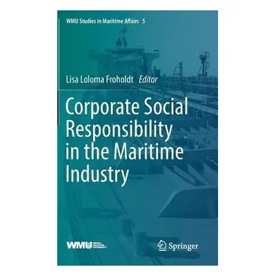 Corporate Social Responsibility in the Maritime Industry