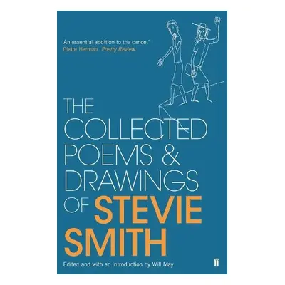 Collected Poems and Drawings of Stevie Smith - Smith, Stevie