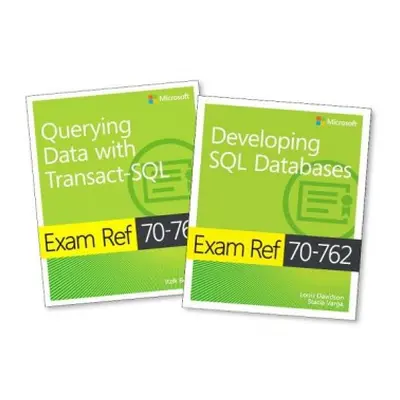 MCSA SQL Server 2016 Database Development Exam Ref 2-pack - Ben-Gan, Itzik a Davidson, Louis a V