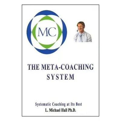 Meta-Coaching System - Hall, L Michael