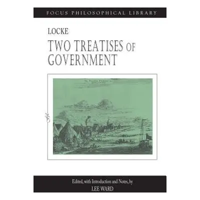 Two Treatises of Government - Locke, John