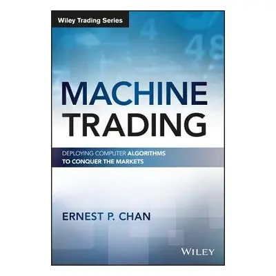 Machine Trading - Chan, Ernest P. (Cornell University)