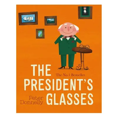 President's Glasses - Donnelly, Peter