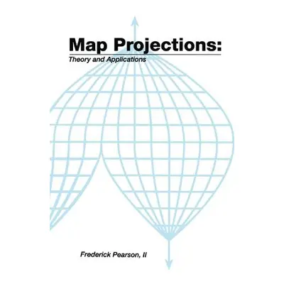 Map ProjectionsTheory and Applications - Pearson, II