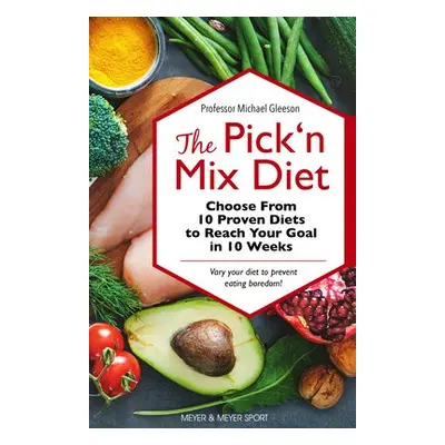 Pick ‘n Mix Diet - Gleeson, Michael