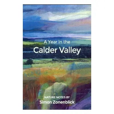 Year in the Calder Valley - Zonenblick, Simon