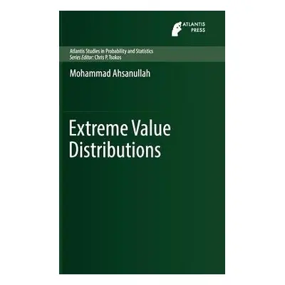 Extreme Value Distributions - Ahsanullah, Mohammad