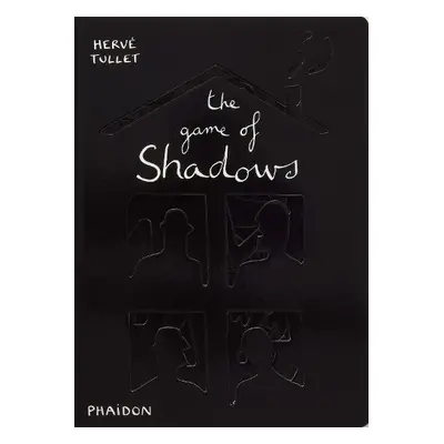 Game of Shadows - Tullet, Herve