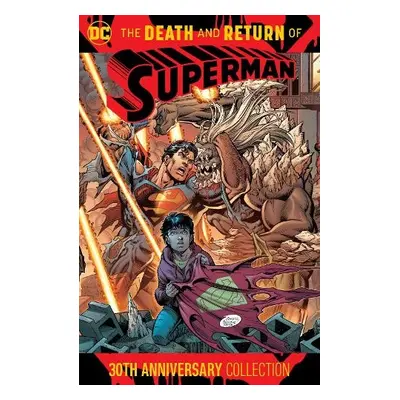 Death and Return of Superman 30th Anniversary Collection - Stern, Roger a Rodriguez, Gabriel