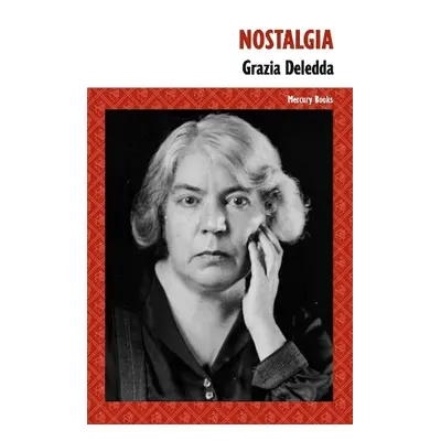 Nostalgia - Deledda, Grazia