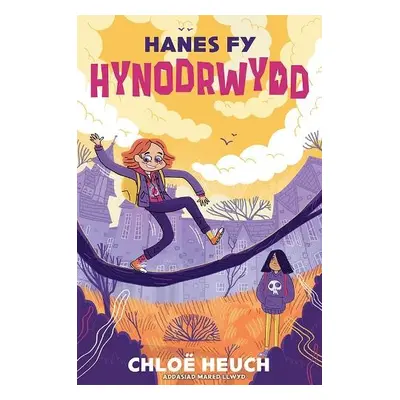 Hanes fy Hynodrwydd - Heuch, Chloe