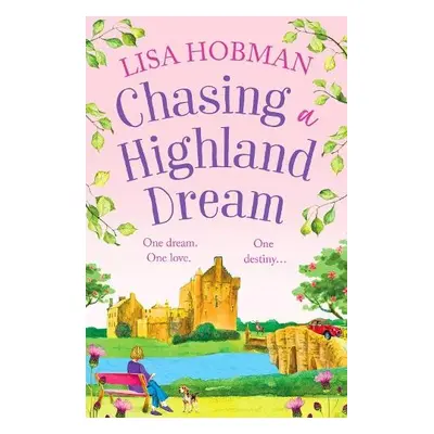 Chasing a Highland Dream - Lisa Hobman