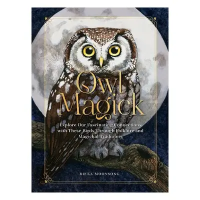 Owl Magick - Moonsong, Rieka