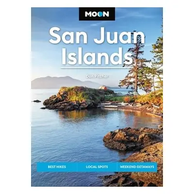 Moon San Juan Islands (Seventh Edition) - Pitcher, Don