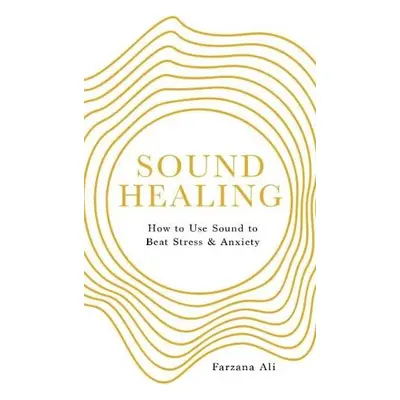 Sound Healing - Ali, Farzana