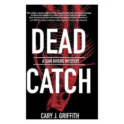 Dead Catch - Griffith, Cary J.